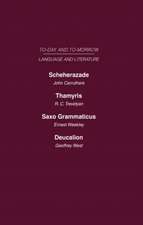 Scheherazade or the Future of the English Novel Thamyris or Is There a Future for Poetry? Saxo Grammaticus Deucalion or the Future of Literary Criticism: Today and Tomorrow Volume Twenty-One