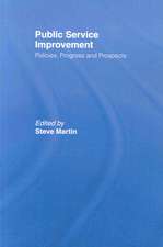 Public Service Improvement: Policies, progress and prospects