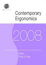 Contemporary Ergonomics 2008: Proceedings of the International Conference on Contemporary Ergonomics (CE2008), 1-3 April 2008, Nottingham, UK