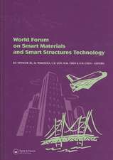 World Forum on Smart Materials and Smart Structures Technology: Proceedings of SMSST'07, World Forum on Smart Materials and Smart Structures Technology (SMSST’07), China, 22-27 May, 2007