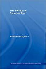 The Politics of Cyberconflict