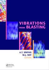 Vibrations from Blasting: Workshop hosted by Fragblast 9 - the 9th International Symposium on Rock Fragmentation by Blasting