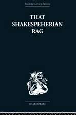 That Shakespeherian Rag: Essays on a critical process