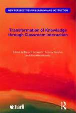 Transformation of Knowledge through Classroom Interaction