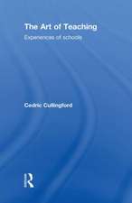 The Art of Teaching: Experiences of Schools