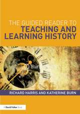 The Guided Reader to Teaching and Learning History