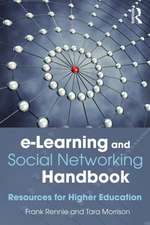 e-Learning and Social Networking Handbook: Resources for Higher Education