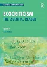 Ecocriticism: The Essential Reader