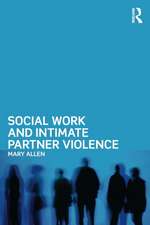 Social Work and Intimate Partner Violence