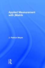 Applied Measurement with jMetrik