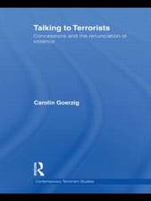 Talking to Terrorists: Concessions and the Renunciation of Violence