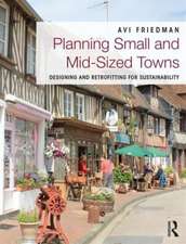 Planning Small and Mid-Sized Towns: Designing and Retrofitting for Sustainability