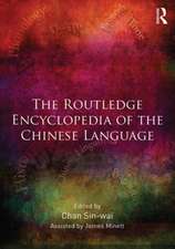 The Routledge Encyclopedia of the Chinese Language