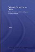 Cultural Exclusion in China: State Education, Social Mobility and Cultural Difference