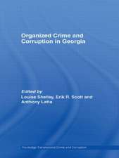 Organized Crime and Corruption in Georgia