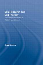 Sex Research and Sex Therapy: A Sociological Analysis of Masters and Johnson