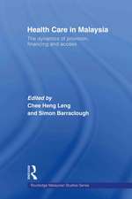 Health Care in Malaysia: The Dynamics of Provision, Financing and Access