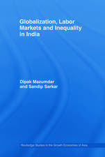 Globalization, Labour Markets and Inequality in India