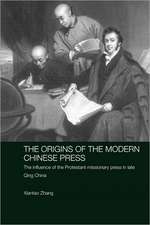 The Origins of the Modern Chinese Press: The Influence of the Protestant Missionary Press in Late Qing China