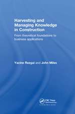 Harvesting and Managing Knowledge in Construction: From Theoretical Foundations to Business Applications