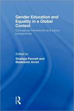 Gender Education and Equality in a Global Context: Conceptual Frameworks and Policy Perspectives