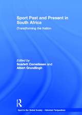 Sport Past and Present in South Africa: (Trans)forming the Nation