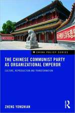 The Chinese Communist Party as Organizational Emperor