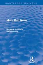 More Bad News (Routledge Revivals)