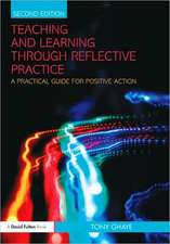 Teaching and Learning Through Reflective Practice