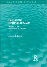 Beyond the Information Given (Routledge Revivals)