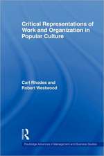 Critical Representations of Work and Organization in Popular Culture