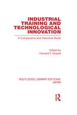 Industrial Training and Technological Innovation: A Comparative and Historical Study