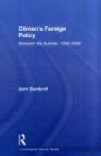 Clinton's Foreign Policy: Between the Bushes, 1992-2000