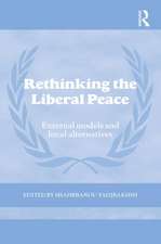 Rethinking the Liberal Peace