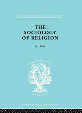 The Sociology of Religion Part 4