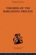 Theories of the Bargaining Process