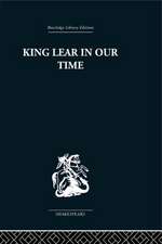 King Lear in our Time