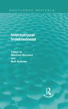 International Indebtedness: Contributions presented to the Workshop on Economics of the Munster Congress on Latin America and Europe in Dialogue