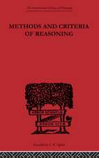 Methods and Criteria of Reasoning: An Inquiry into the Structure of Controversy