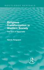 Religious Transformation in Western Society (Routledge Revivals)