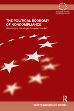 The Political Economy of Noncompliance: Adjusting to the Single European Market