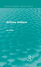 Anthony Giddens (Routledge Revivals)