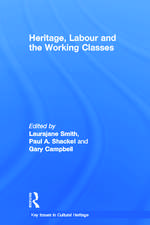 Heritage, Labour and the Working Classes