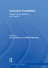 Innovative Possibilities: Global Policing Research and Practice