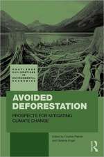 Avoided Deforestation: Prospects for Mitigating Climate Change