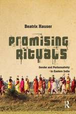 Promising Rituals: Gender and Performativity in Eastern India