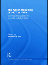 The Great Rebellion of 1857 in India: Exploring Transgressions, Contests and Diversities