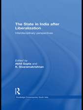 The State in India after Liberalization: Interdisciplinary Perspectives