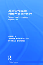 An International History of Terrorism: Western and Non-Western Experiences