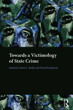 Towards a Victimology of State Crime